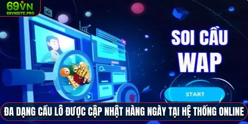 Xổ số WAP - Soi Cầu WAP Lấy Thưởng 3 Miền Bắc - Trung - Nam Hôm Nay 2 Đa dạng cầu lô được cập nhật hàng ngày tại hệ thống online