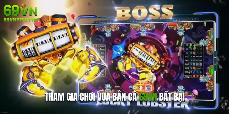 Fishing Casino Vua Bắn Cá - Chiến Thuật Săn Cá Lấy Thưởng Hiệu Quả 2 Tham gia chơi vua bắn cá 69VN bất bại