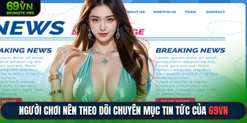 Hàng triệu người chơi theo dõi chuyên mục tin tức của 69VN