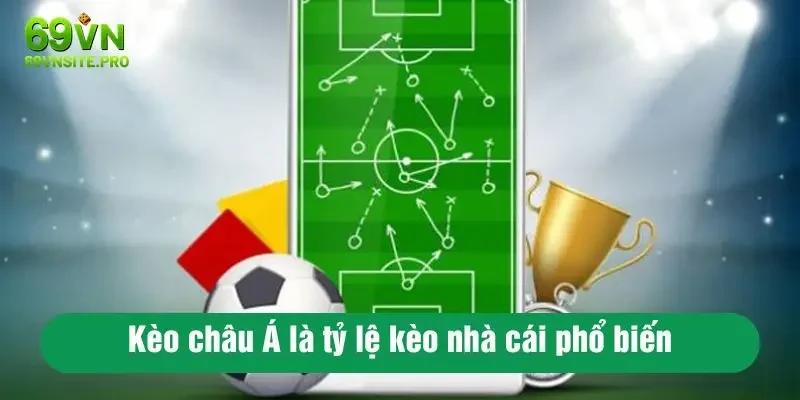 Tỷ Lệ Kèo Nhà Cái Là Gì? Hướng Dẫn Dự Đoán Kèo Chuẩn Mỗi Ngày 1 Kèo châu Á là tỷ lệ kèo nhà cái phổ biến