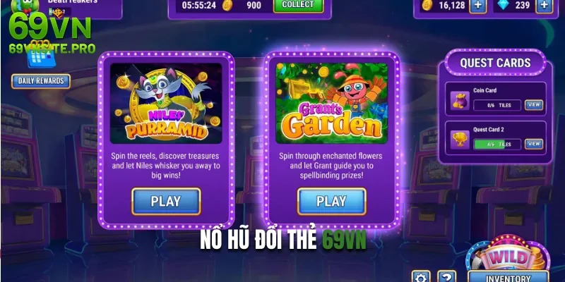 Nổ hũ đổi thẻ cực hot và thú vị tại 69VN